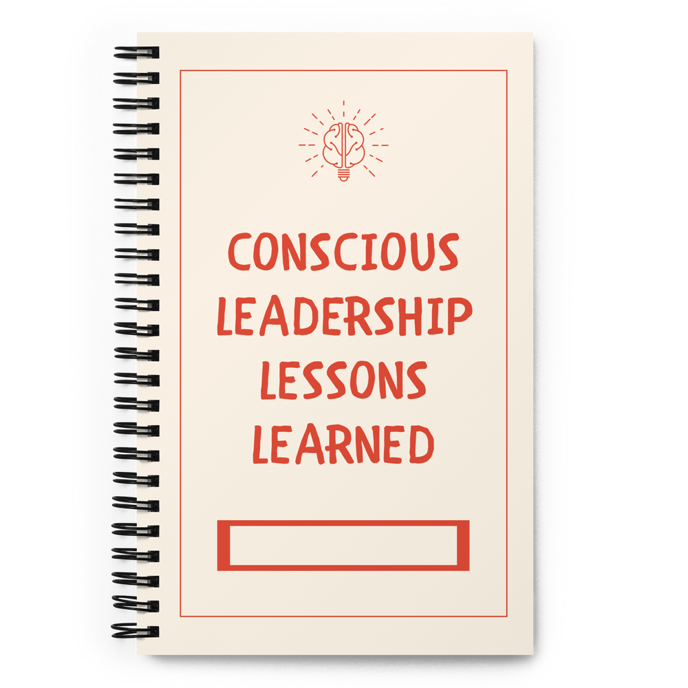 
                  
                    Conscious Leadership Spiral Notebook
                  
                